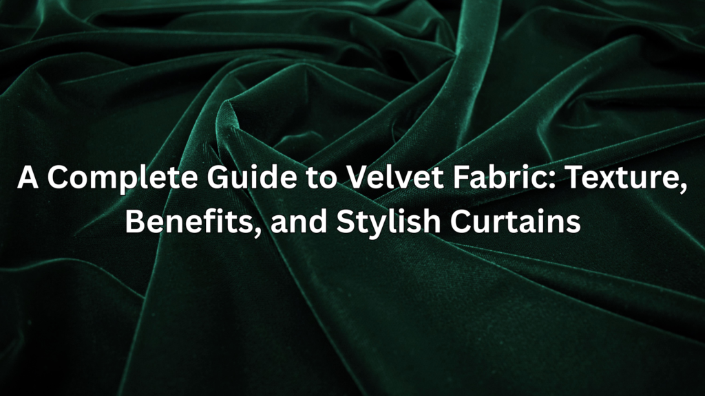 Velvet Fabric Curtains