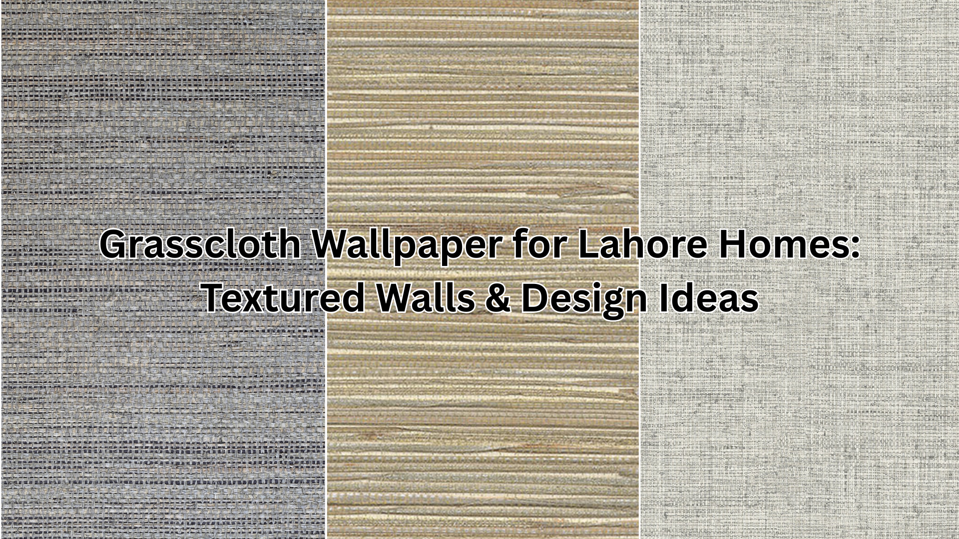 Grasscloth Wallpaper for Lahore